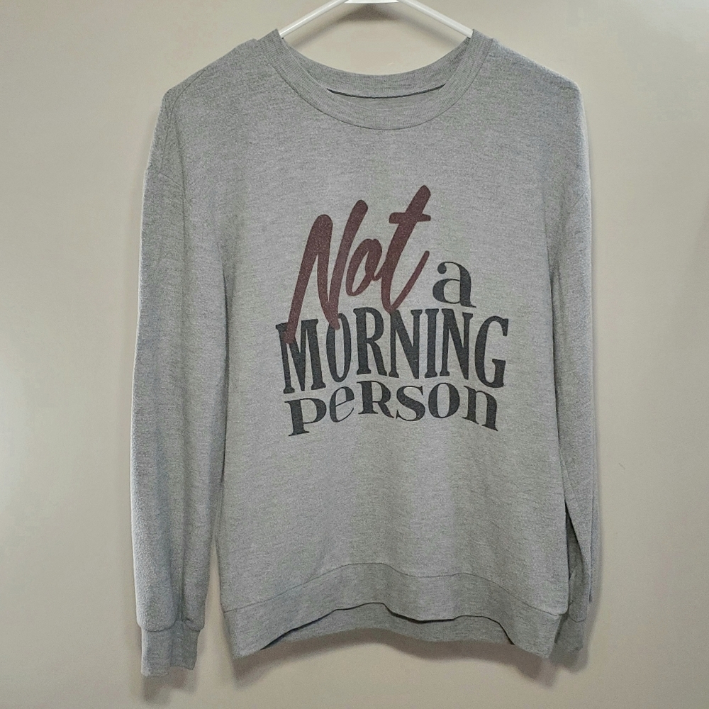 Gray "Not a Morning Person" Sweater